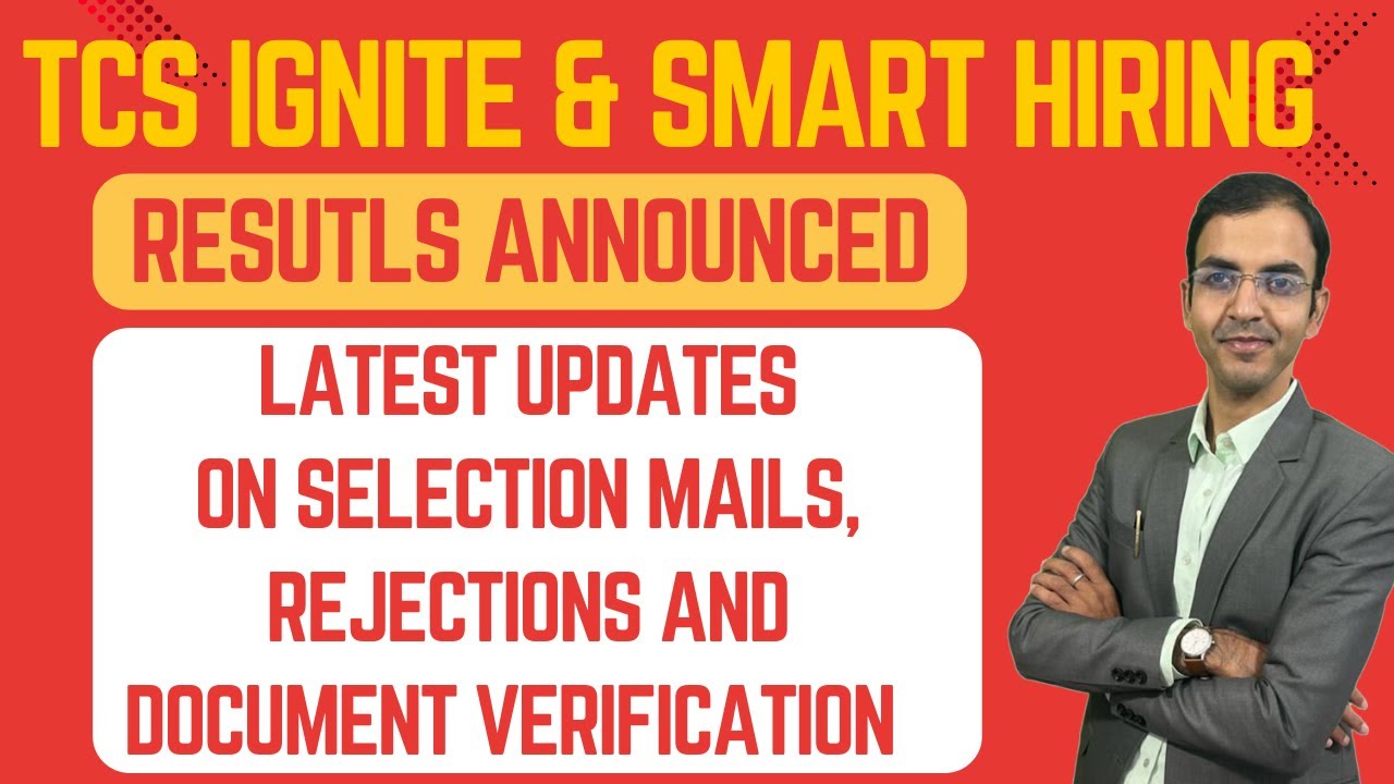 TCS Ignite & Smart Hiring Results OUT! | Selection, Rejection, Docs & Background Check Explained