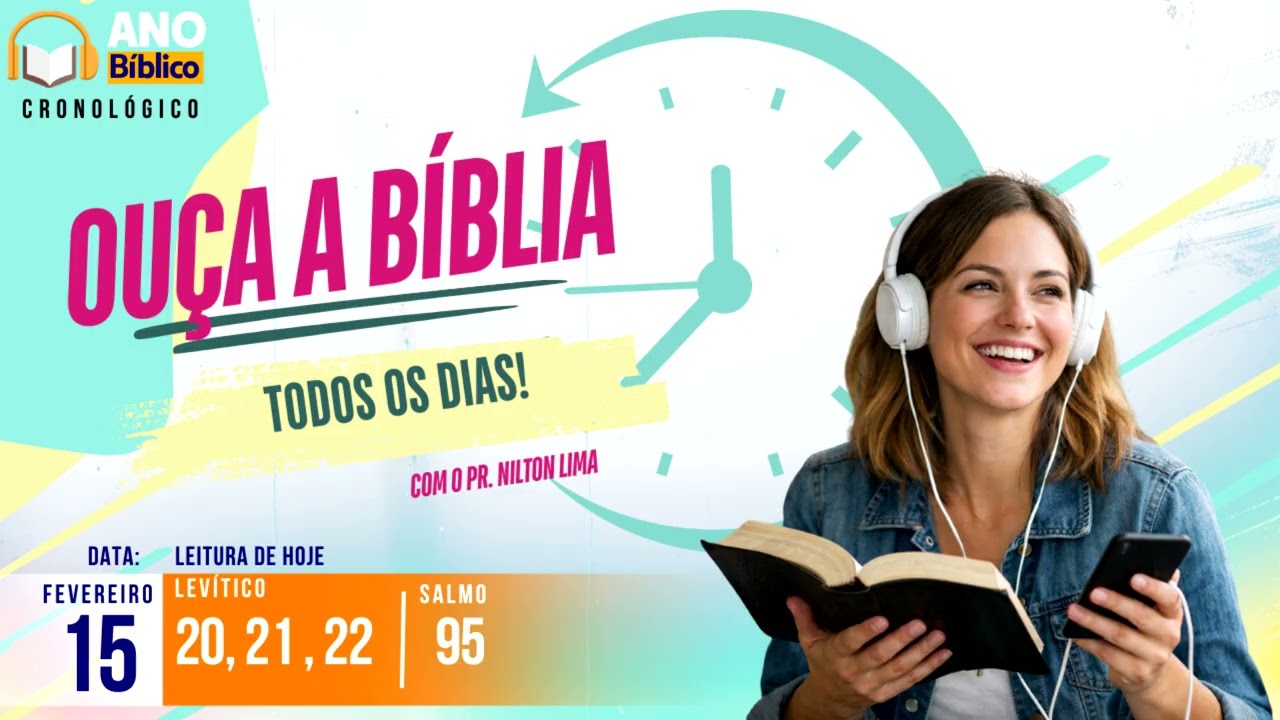 🎙 - Ano Bíblico⏱️(Cronológico) em áudio - 15 de Fevereiro. Levítico 20, 21, 22 e Salmo 95.