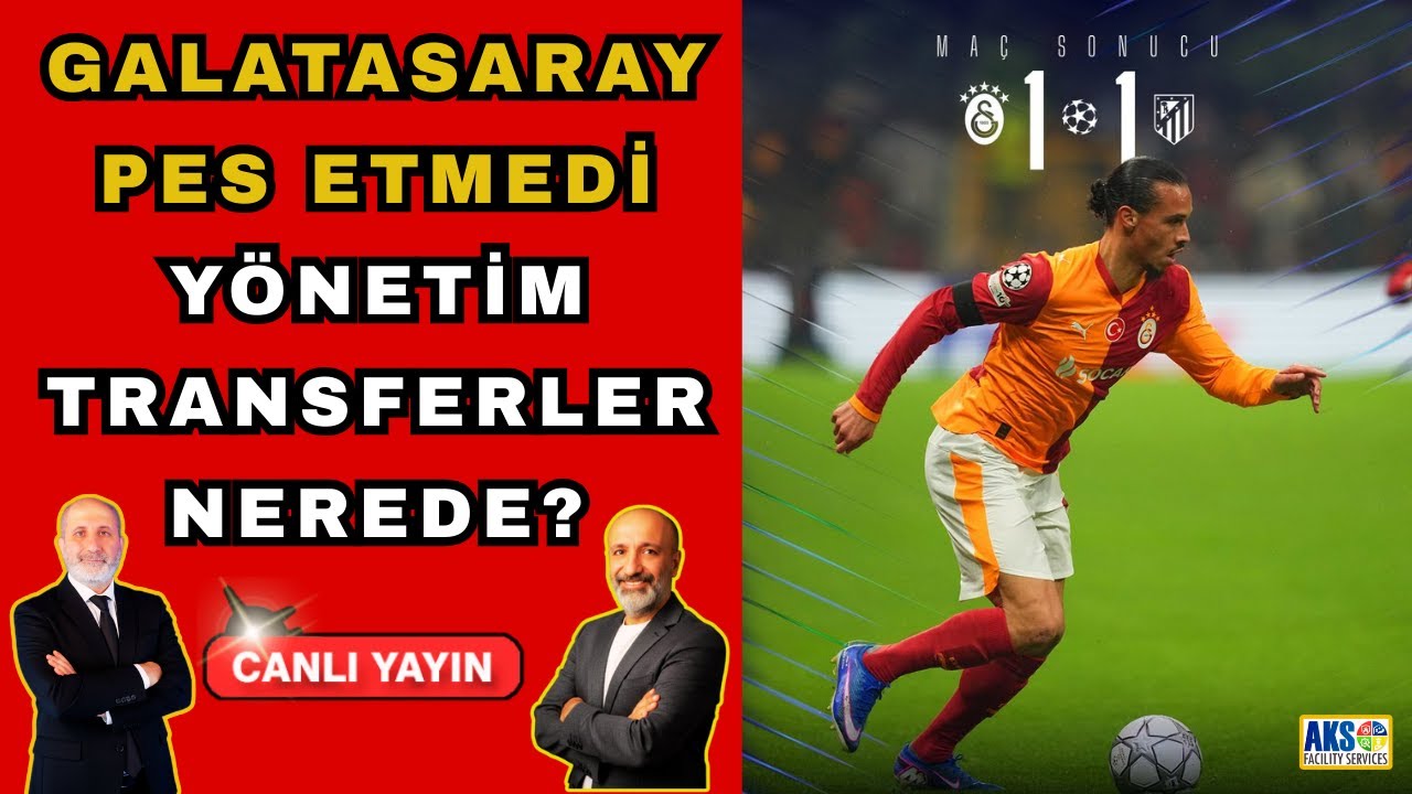 GALATASARAY VE OKAN BURUK DİMDİK AYAKTA | YÖNETİM TRANSFERLER NEREDE | NOA LANG TAMAM SIRADA KİM VAR
