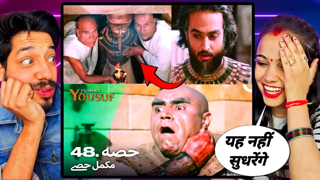 Hazrat Yusuf (A.S) Episode 48 | हज़रत यूसुफ़ (अ.स.) । Tadka Reaction  @Tadkareaction