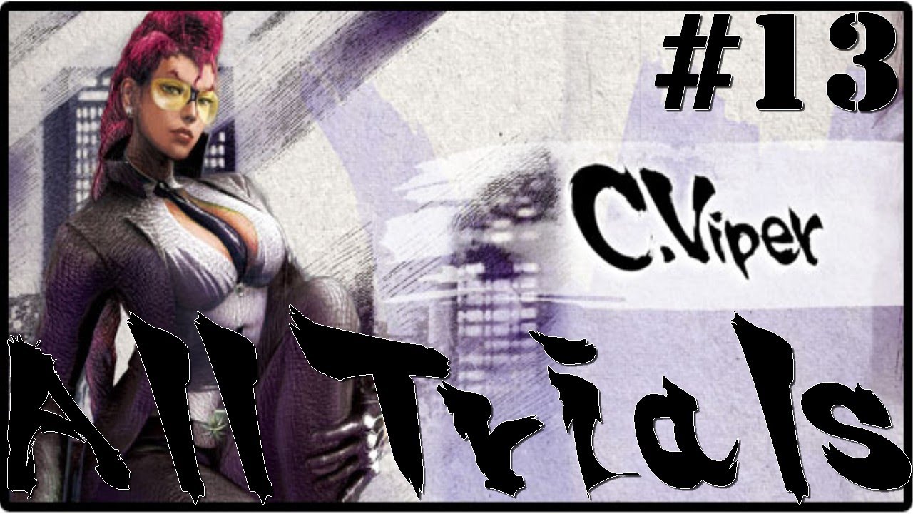 13# All Trials - C.Viper (modos alternativos)