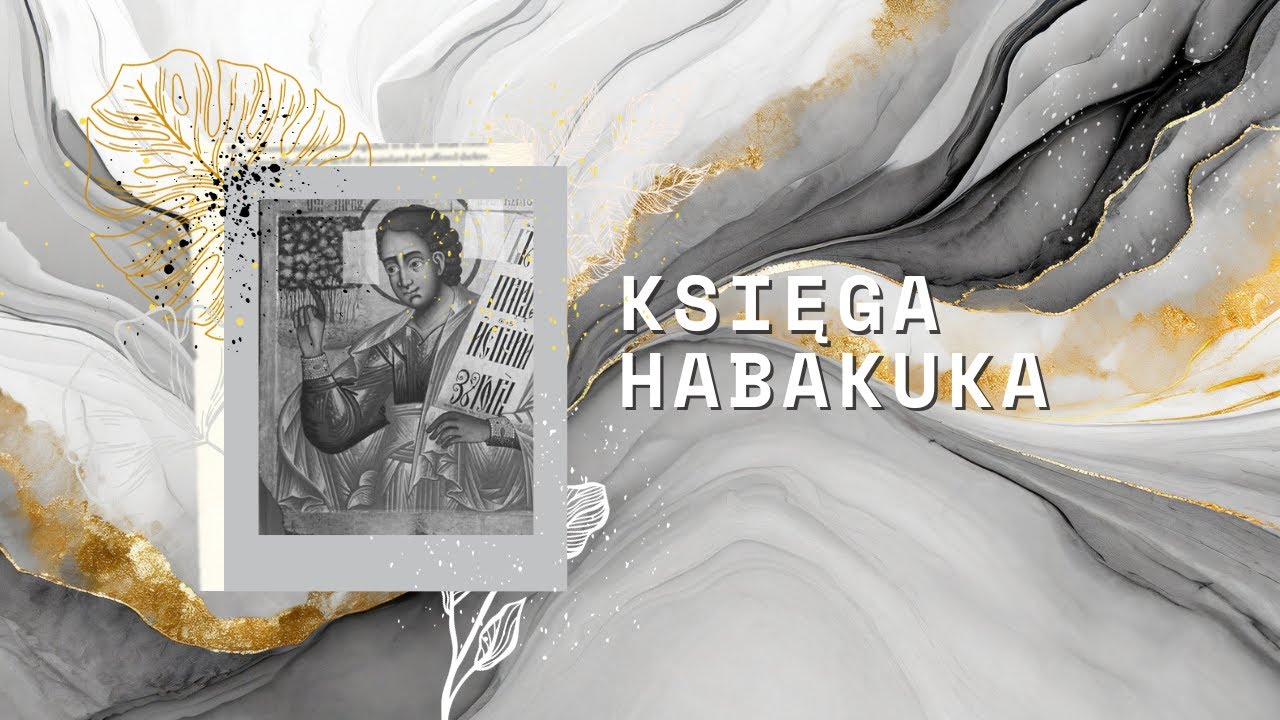 Księga Habakuka || Rozdział 01