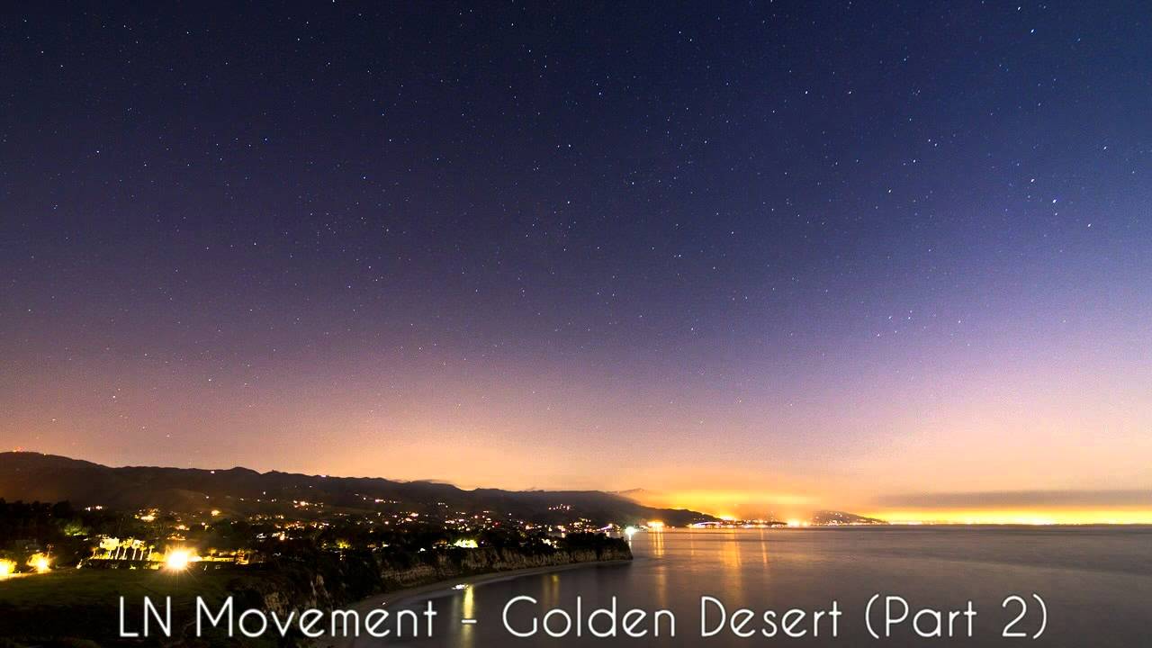 LN Movement, Golden Desert Part 2 [HD]
