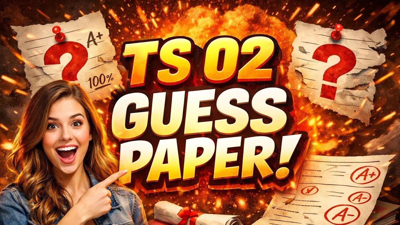 TS 02 guess paper 