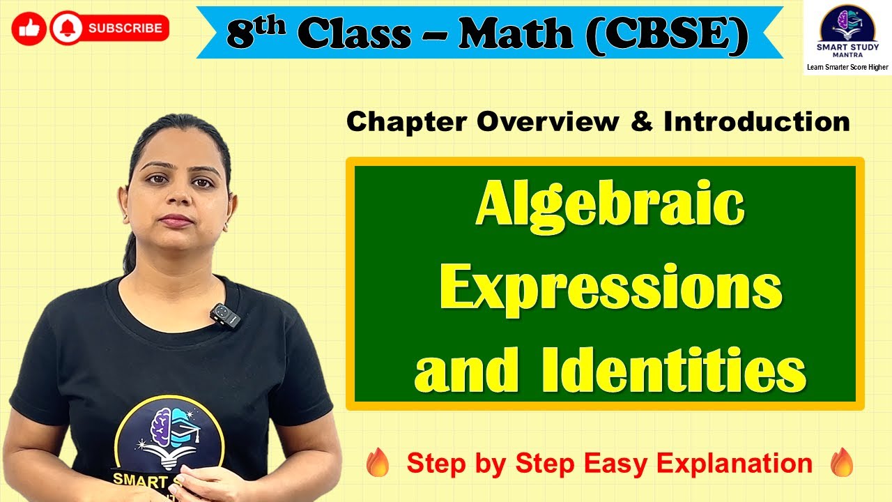 Algebraic Expressions and Identities | Class 8 Maths | Chapter Overview & Introduction #trending