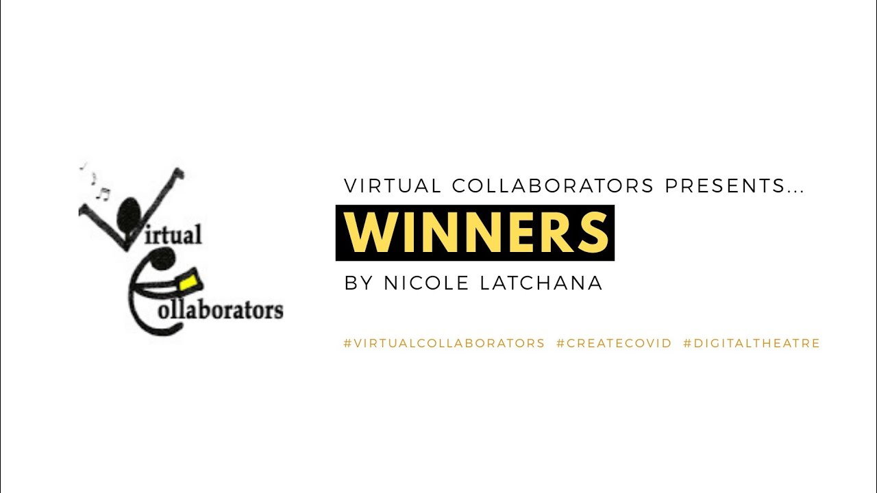 Winners by Nicole Latchana #VIRTUALCOLLABORATORS