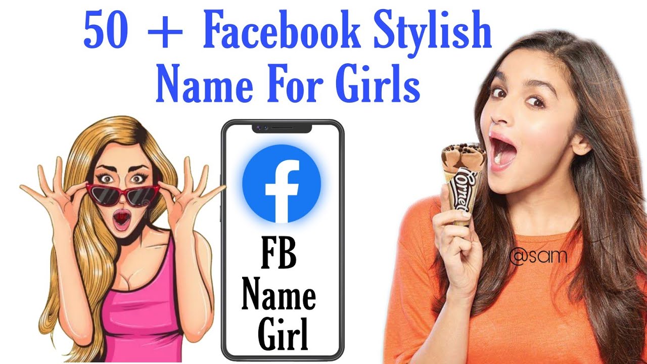 Facebook Stylish Name For Girls |Facebook Attitude Name For Girl | Fb Name For Girls 2023