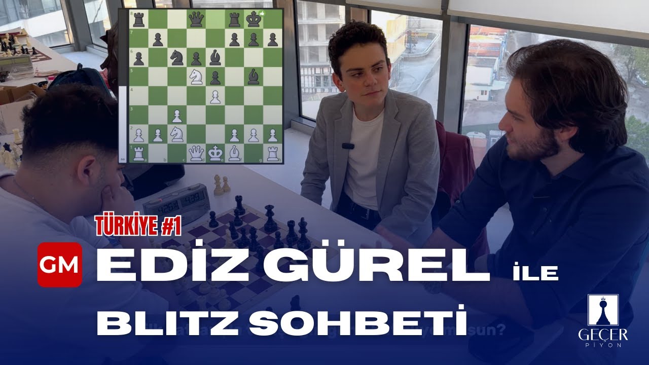 #1 EDİZ GÜREL İLE SATRANÇ OYNADIK !