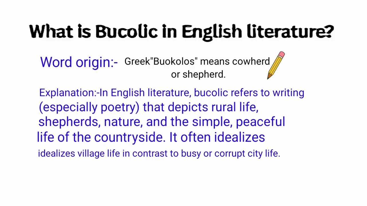 What is Bucolic in English Literature ?