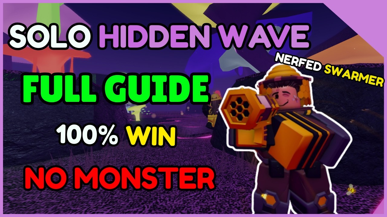 SOLO HIDDEN WAVE FULL GUIDE | NERFED SWARMER (No Monster) | TDS