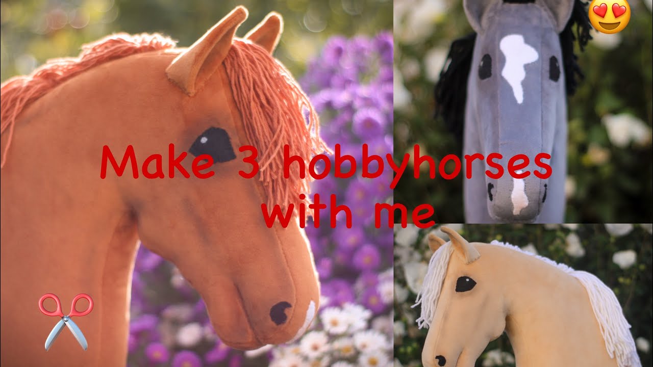 Make 3 (!!) hobbyhorses with me 😍 | _hobbyhorsing_de