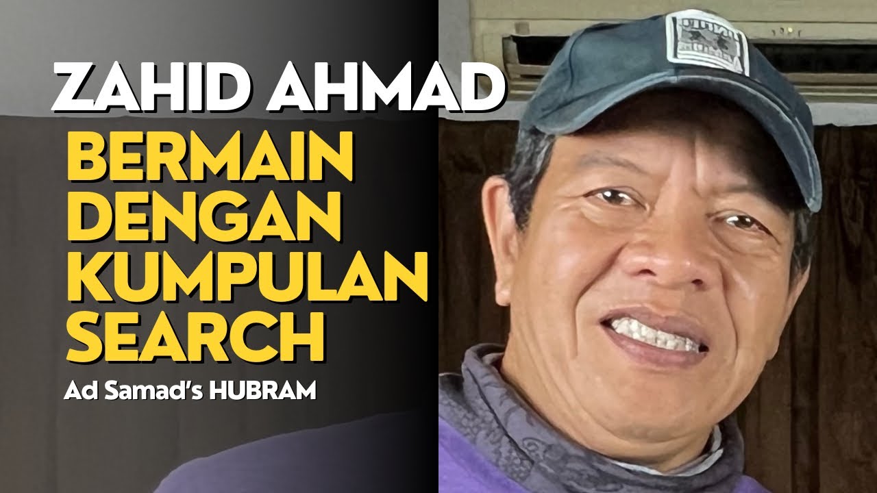 Zahid Ahmad Naik KL Dan Bermain Dengan Search | #kliphubram