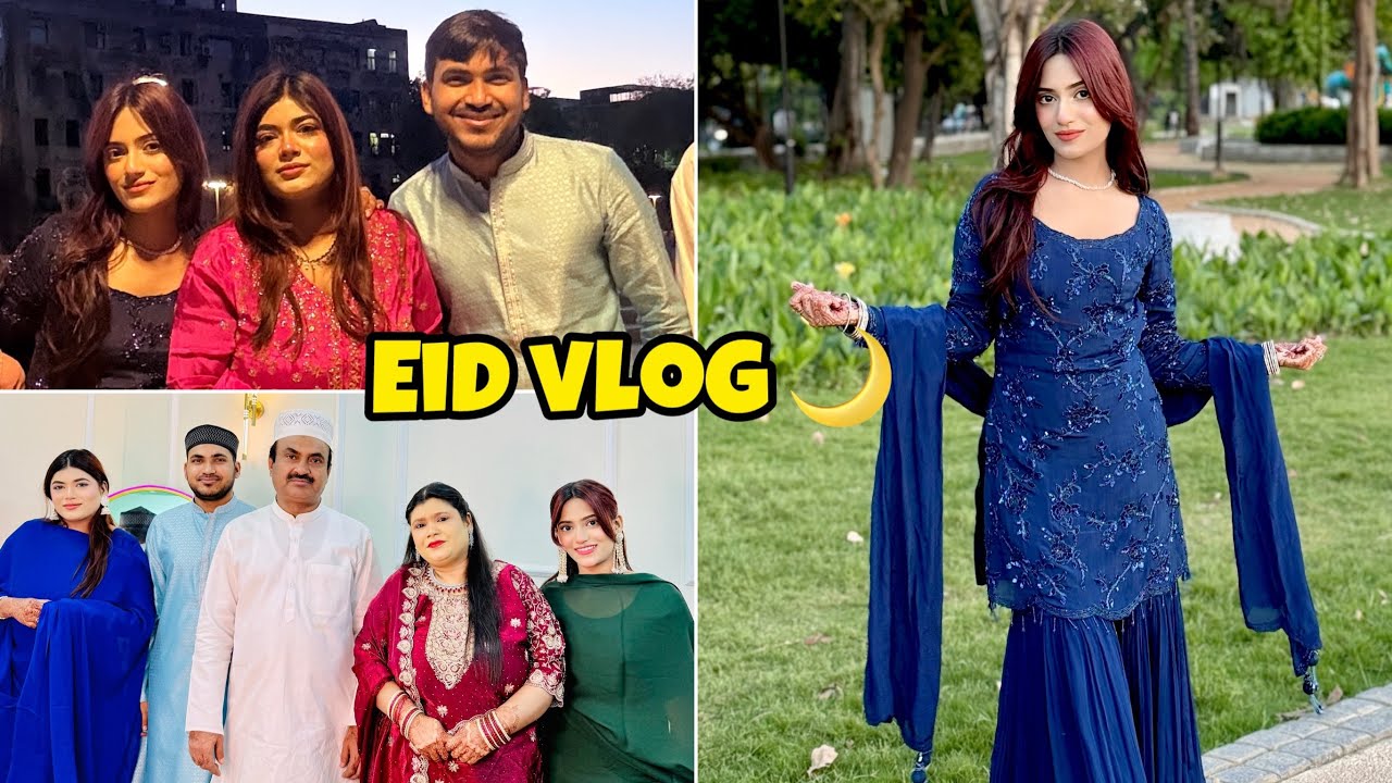 My Eid Vlog | Eid 2025 | SAMREEN ALI VLOGS
