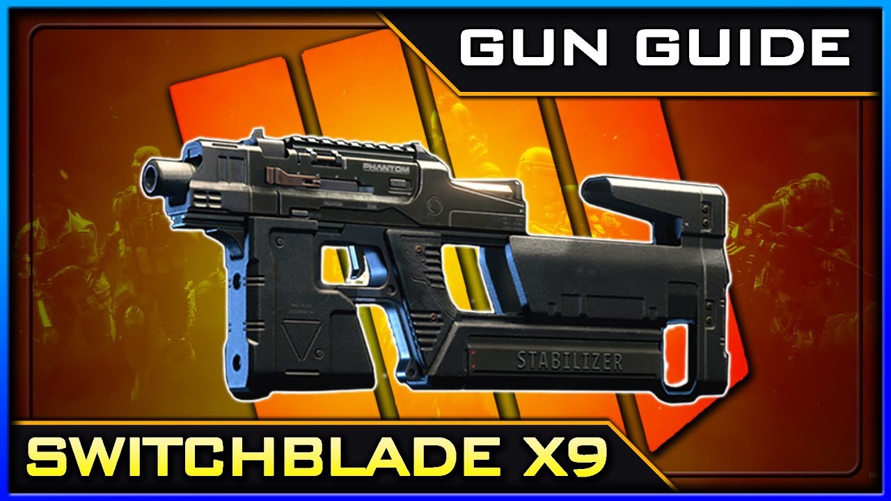 Switchblade Stats & Best Class Setups! | Black Ops 4 Gun Guide #27