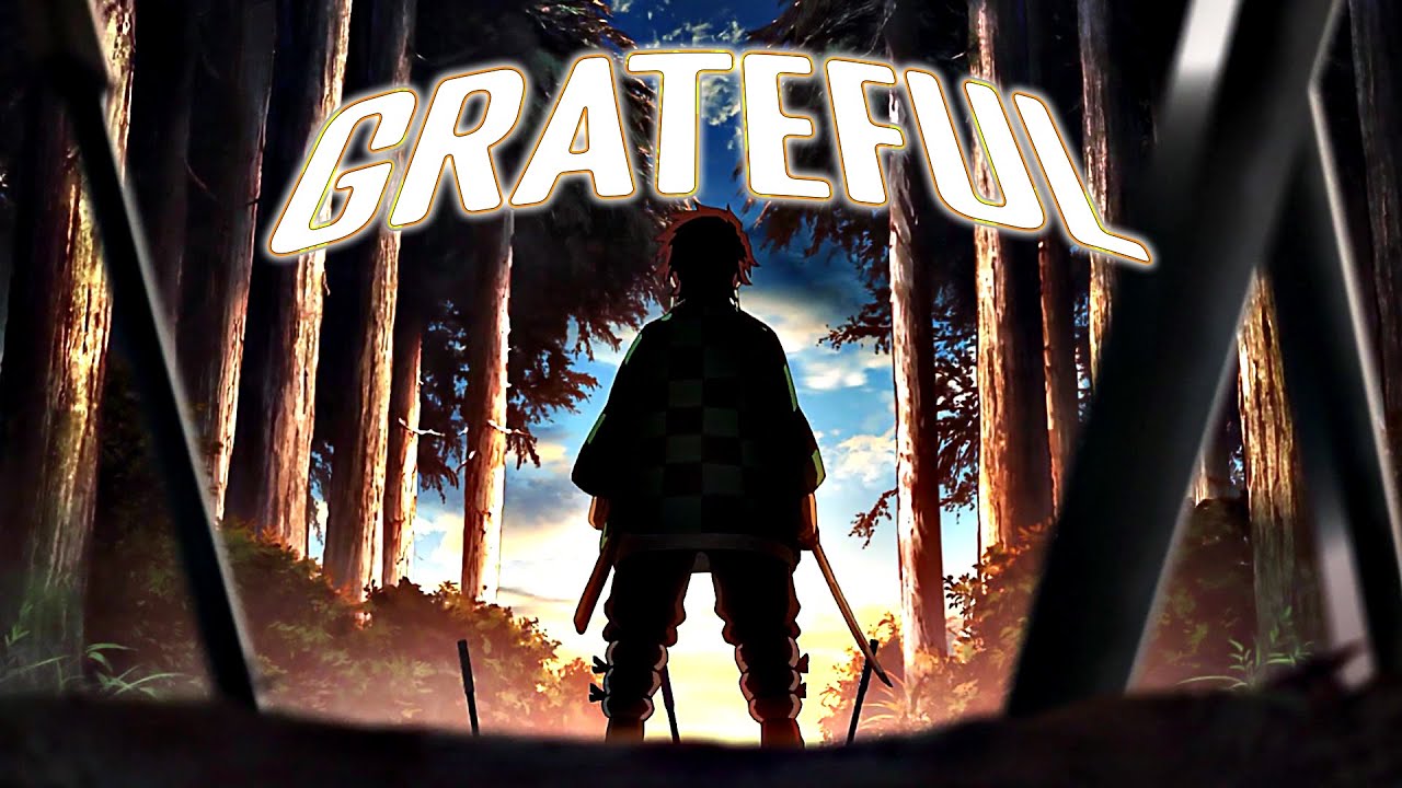 Demon Slayer [AMV]  - Grateful (Neffex) 🙏