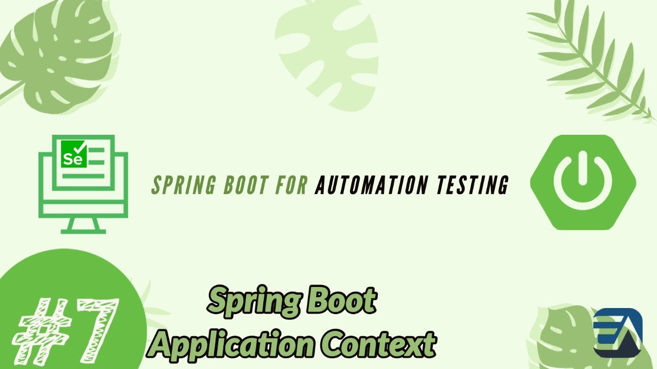 Part 7 - Understanding Spring Boot Application Context