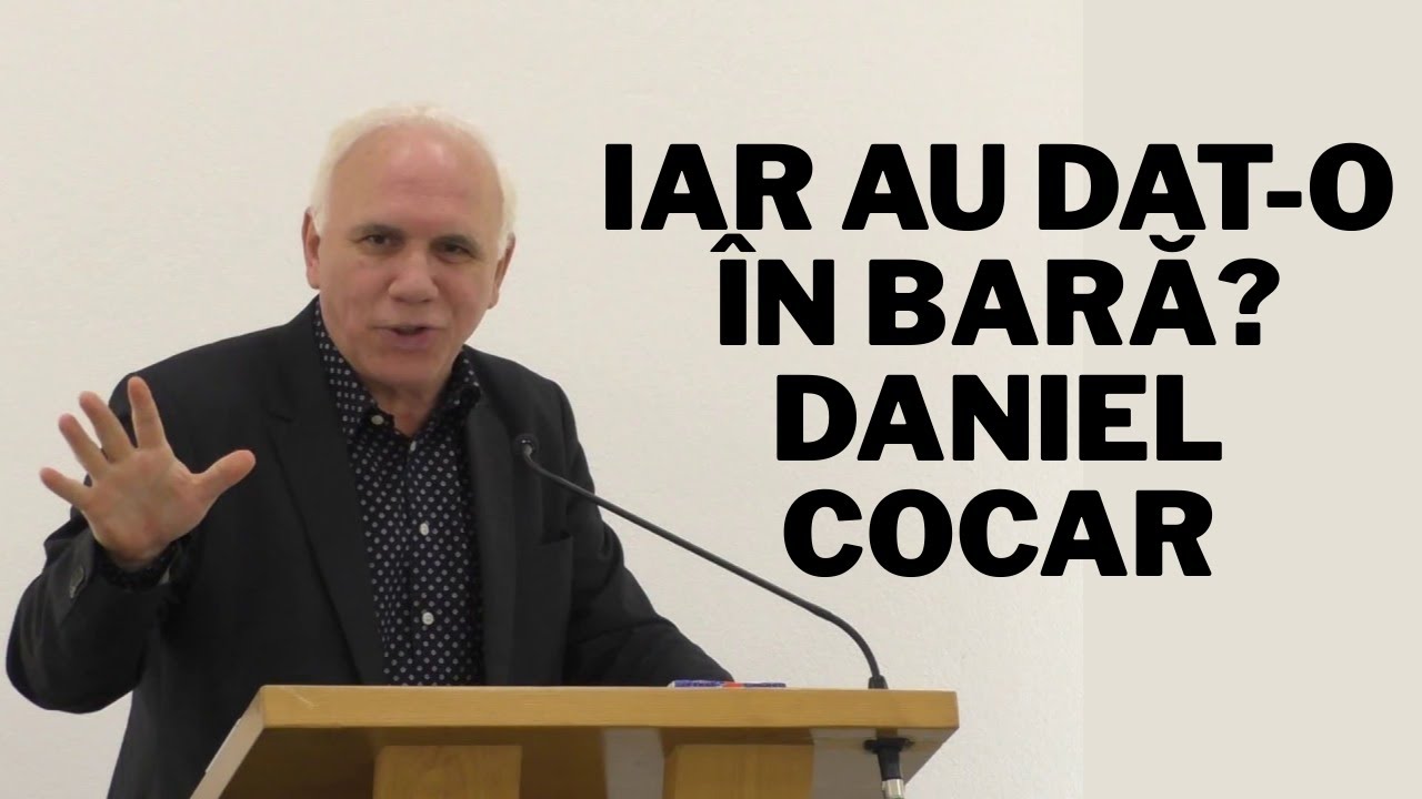 Iar au dat-o în bară? – Daniel Cocar