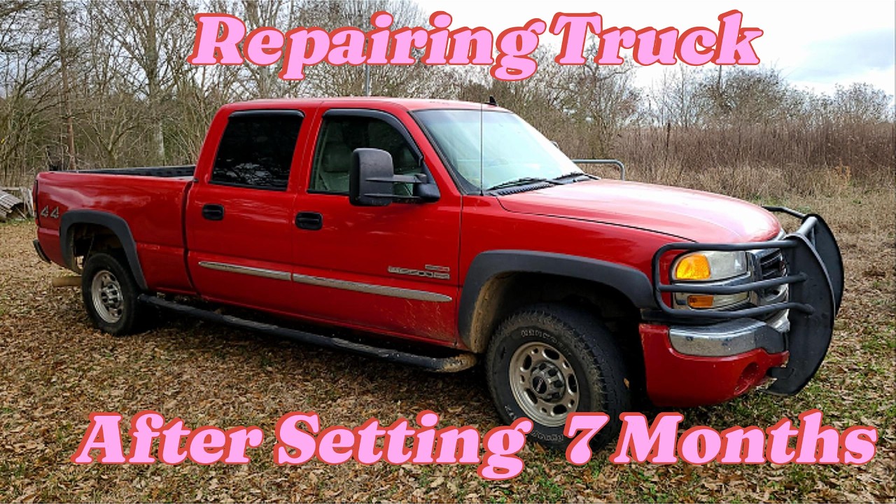 Truck repair after setting up 7 months
