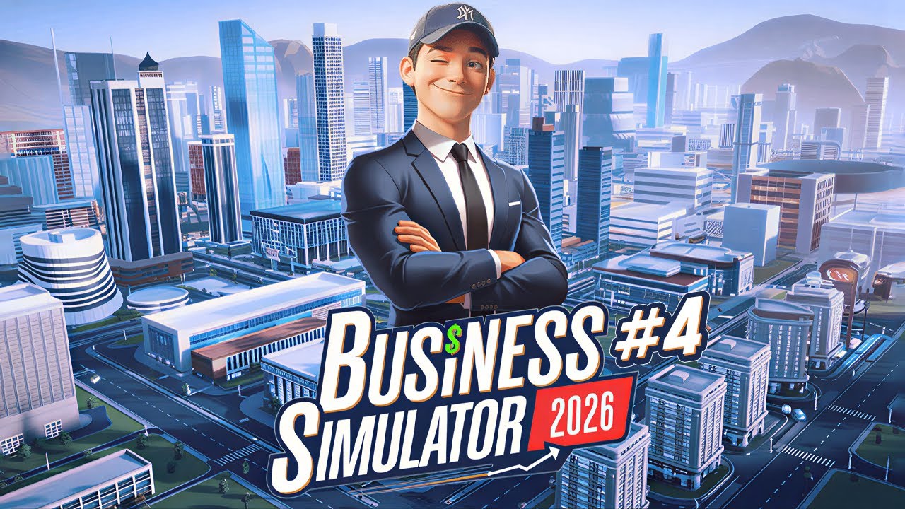 MON BUSINESS S’AGRANDIT ! ► BUSINESS SIMULATOR 2026 #4