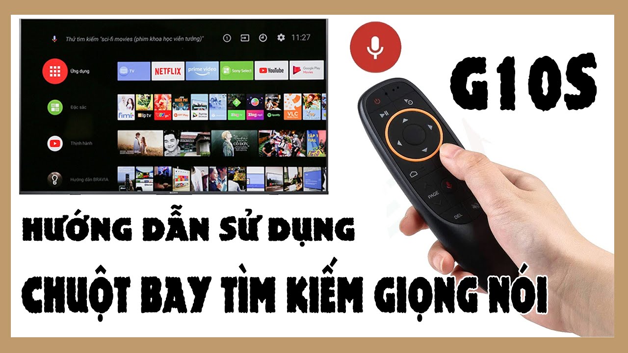 Hướng Dẫn Sử Dụng Chi Tiết Chuột Bay Tìm Kiếm Giọng Nói G10 Cách Học Lệnh Đơn Giản Nhất