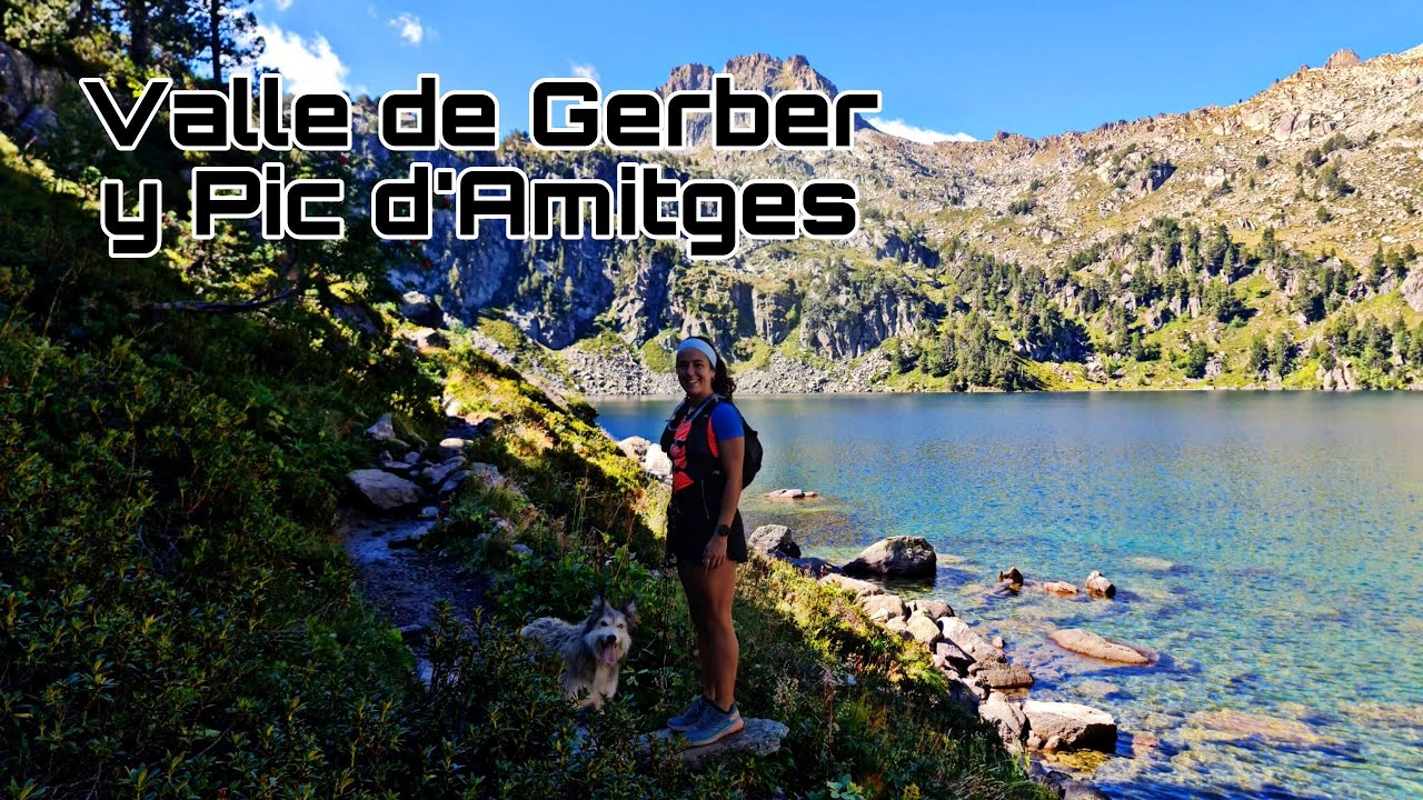 Valle de Gerber y Pic d'Amitges: Lagos, montañas y mucho más