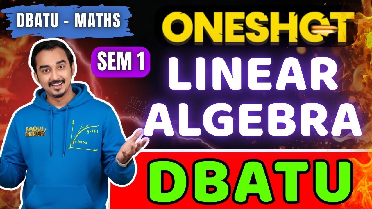 🔴LIVE | LINEAR ALGEBRA | DBATU MATHS 1 | ENGINEERING FIRST YEAR | DBATU SEM 1 #dbatu #dbatumaths1