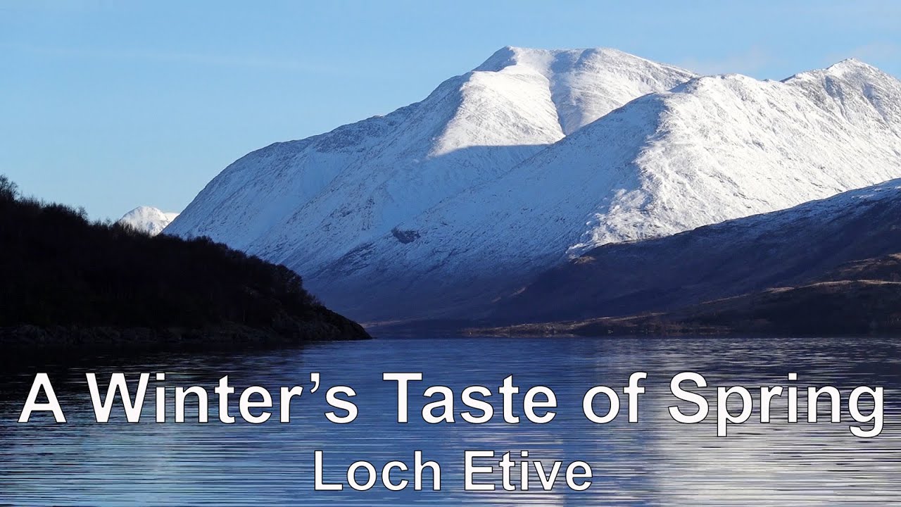 A Winter's Taste of Spring on Loch Etive