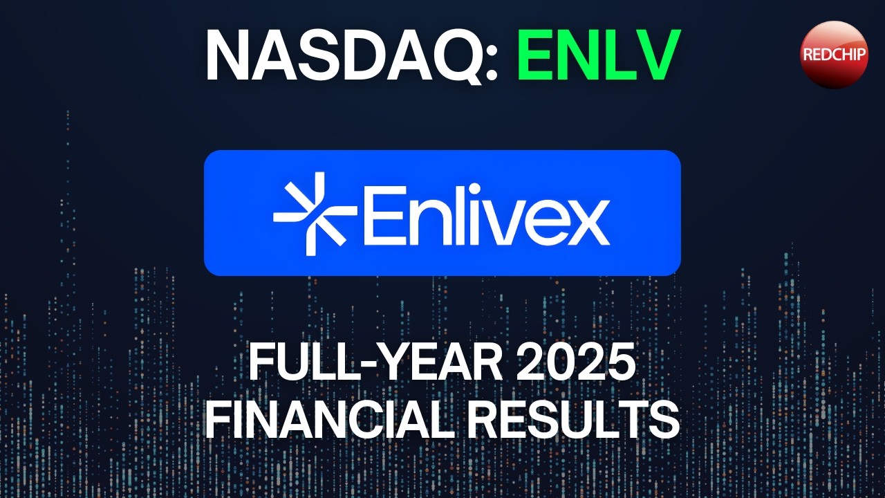 Enlivex (Nasdaq: ENLV) - FY25 Financial Results Webcast Replay