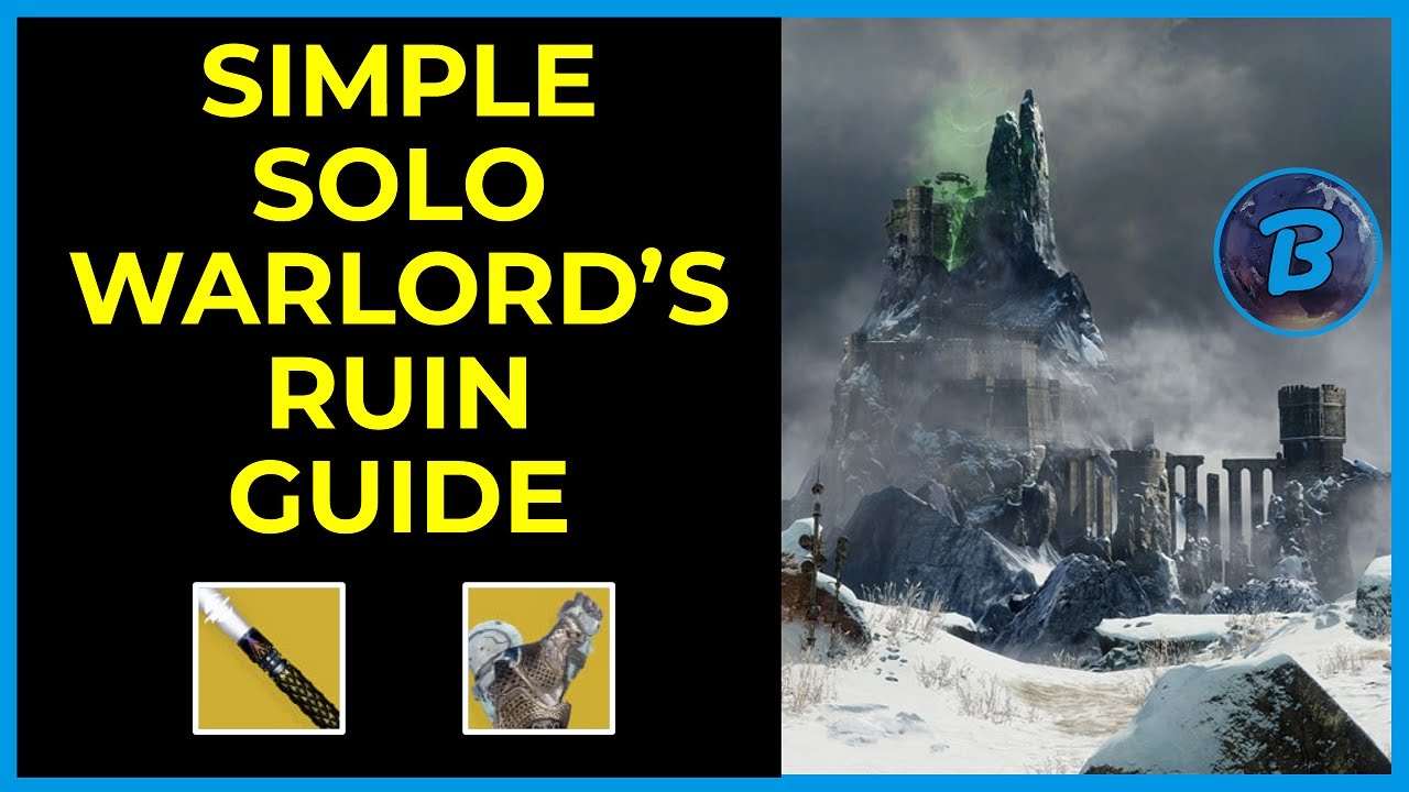 EZ Solo Warlord's Ruin Guide - #DarkAgeHunt