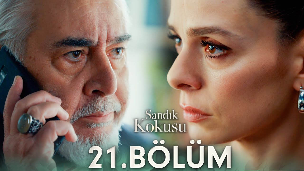 Sandık Kokusu 21.B&ouml;l&uuml;m @sandikkokusudizi