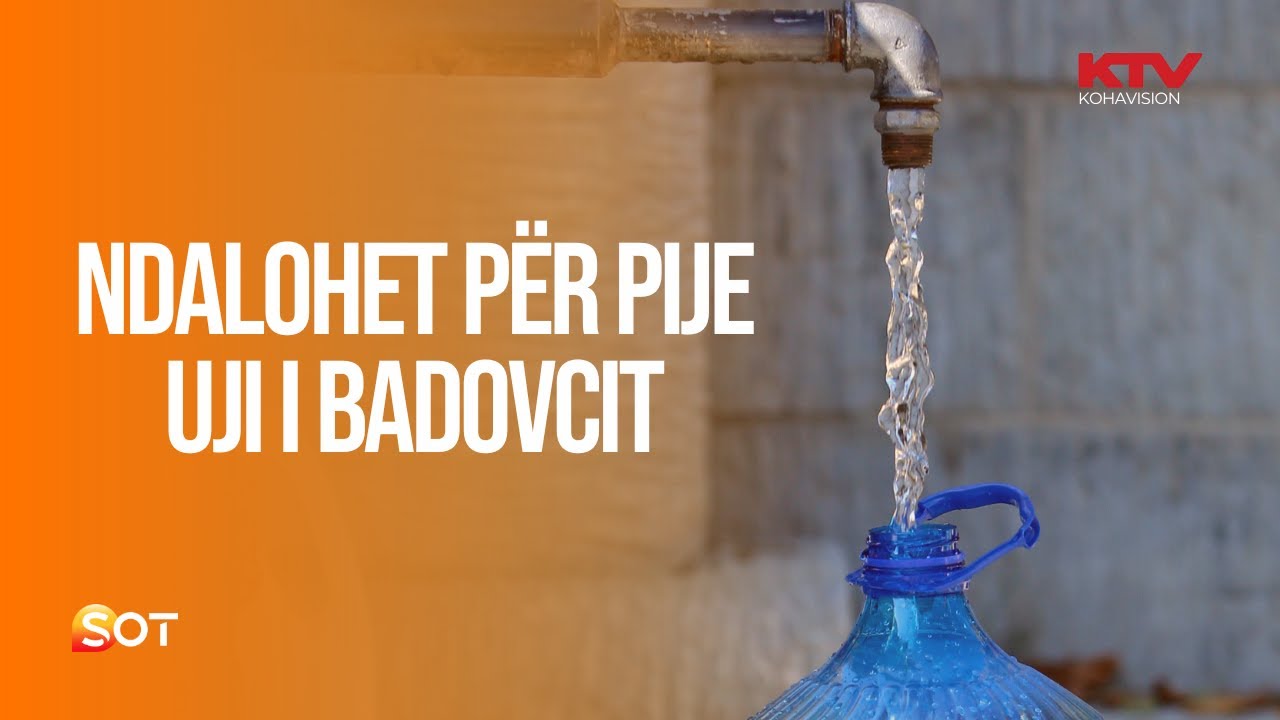 Ndalohet për pije uji i Badovci