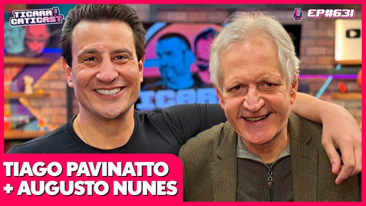 TIAGO PAVINATTO E AUGUSTO NUNES (CRISE BRASIL X EUA)- TICARACATICAST | EP 631