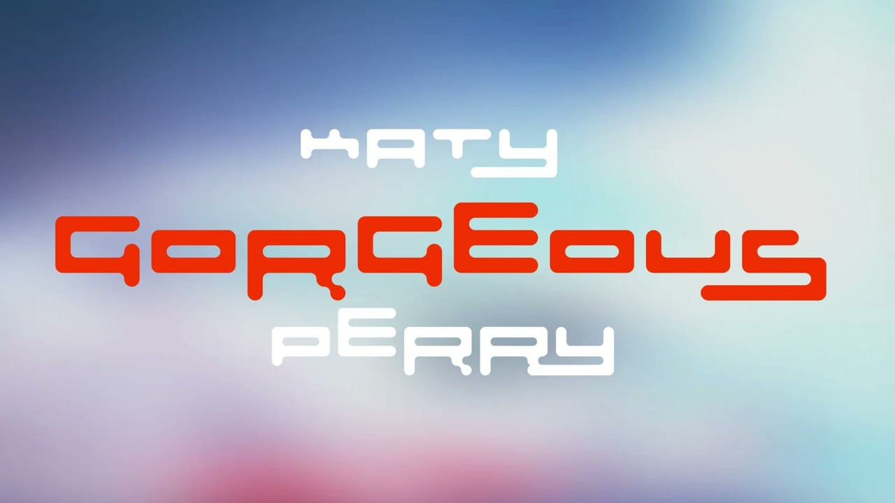 Katy Perry - GORGEOUS (ft. Kim Petras) (Official HD Audio)