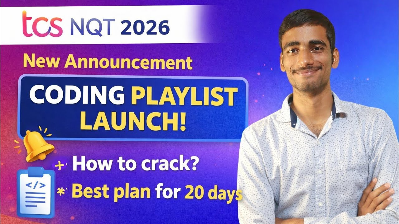 TCS NQT 2026 New Announcement 🚨 Coding Playlist Launch | Best 20 Day Strategy