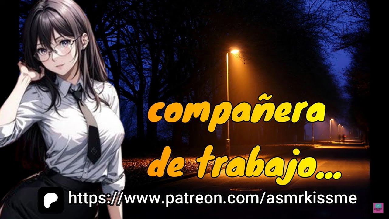compañera de trabajo p0sesiva asmr roleplay 🍑💦🍼