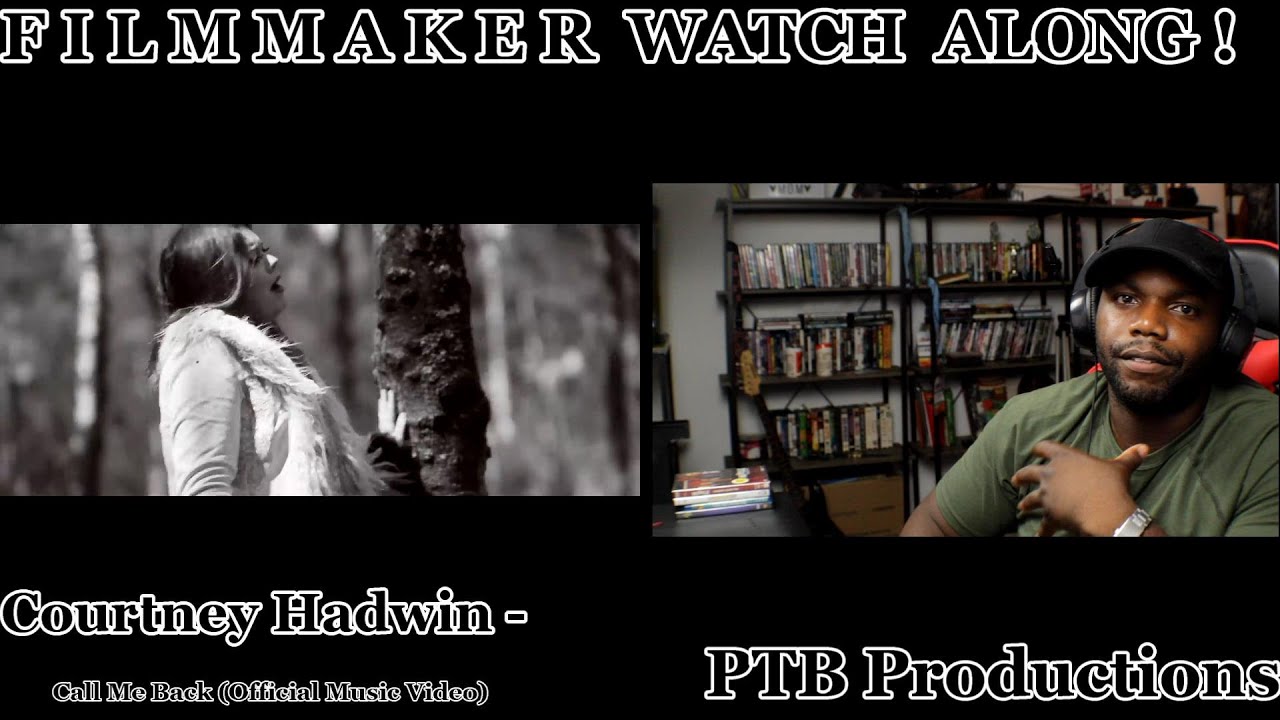Courtney Hadwin - Call Me Back (Official Music Video) Filmmaker Watch Along & Brief commentary !