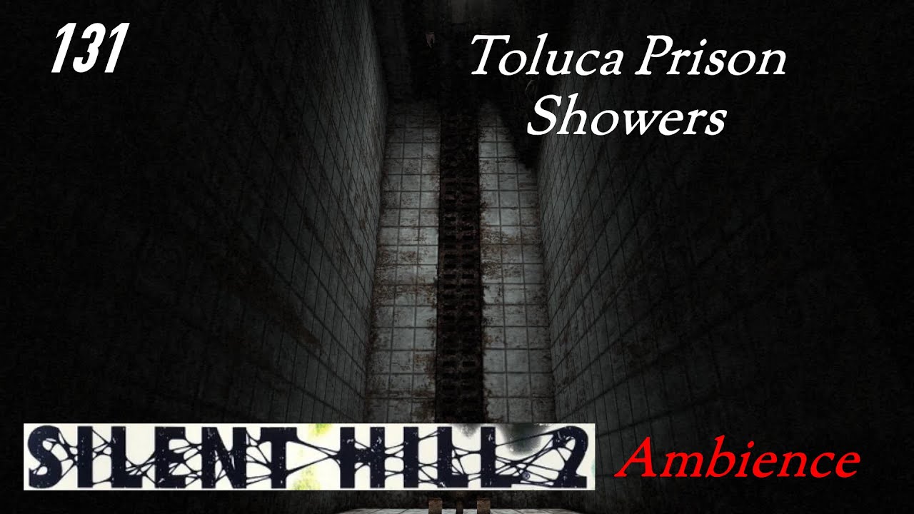 Silent Hill 2 | Toluca Prison | Showers | Ambience | 1 Hour