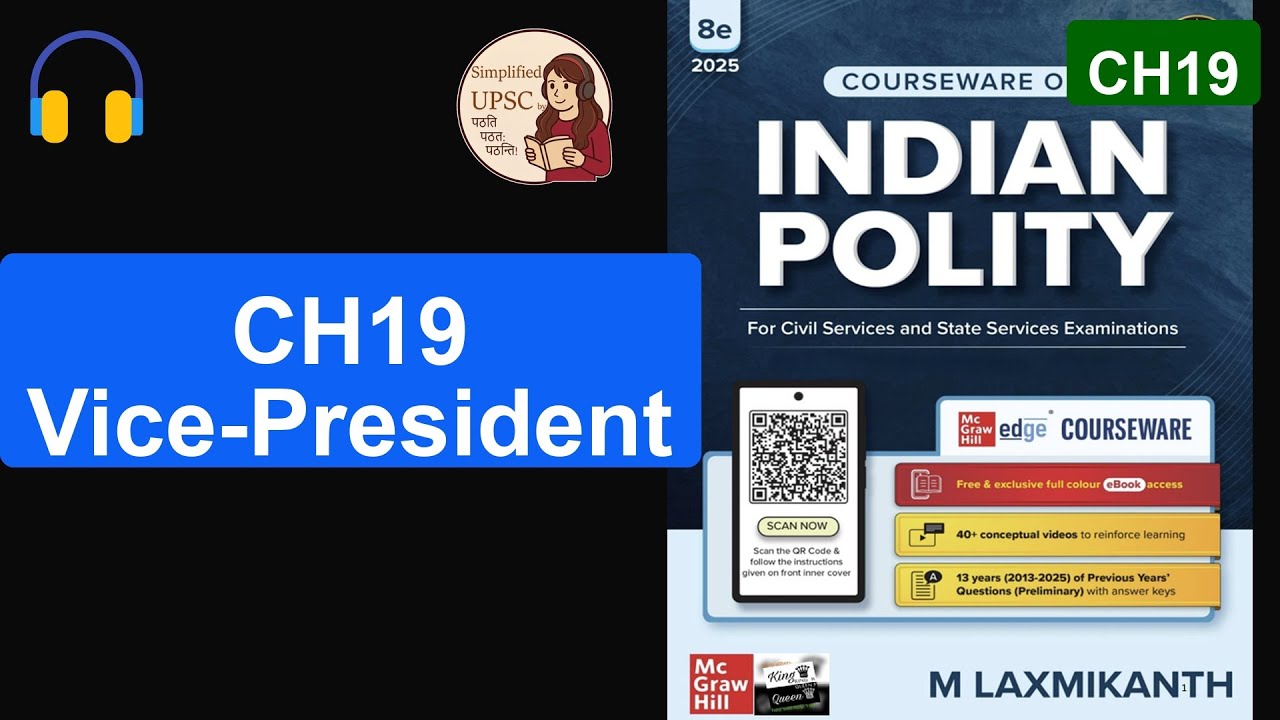 M. Laxmikanth Ch19 | VICE-PRESIDENT | Election, Electoral College Differences & Dual Role | #UPSC_Po