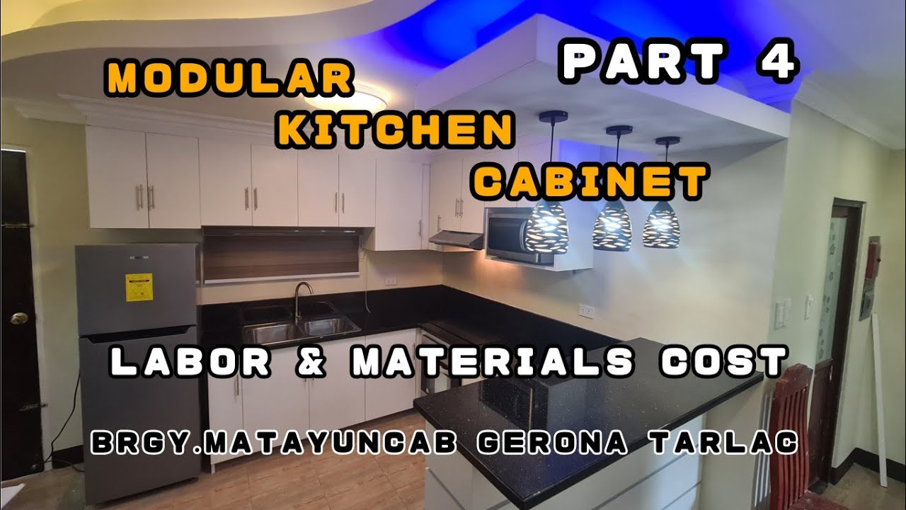 MODULAR KITCHEN CABINET.labor and materials cost.PART4(Brgy.Matayuncab Gerona Tarlac)