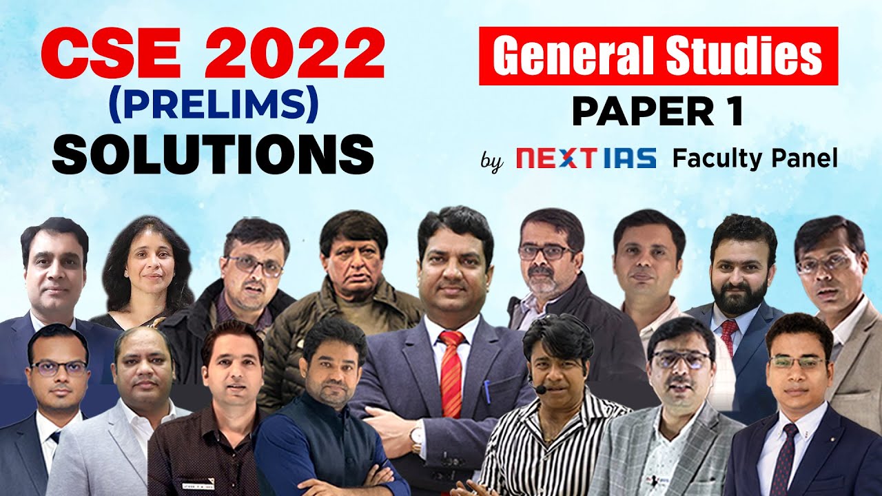 UPSC Prelims 2022 GS Paper 1 Analysis & Discussion | NEXT IAS