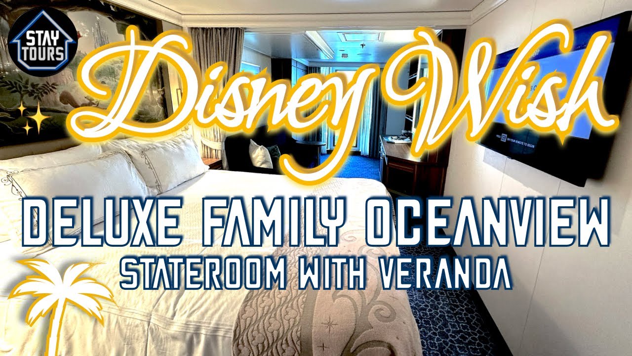 Disney Wish 8070 Deluxe Family Oceanview Stateroom With Verandah Tour and More! July 2024