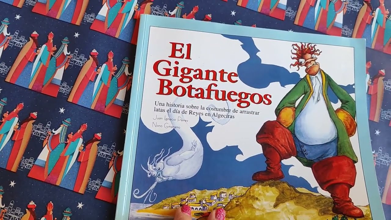EL GIGANTE BOTAFUEGOS