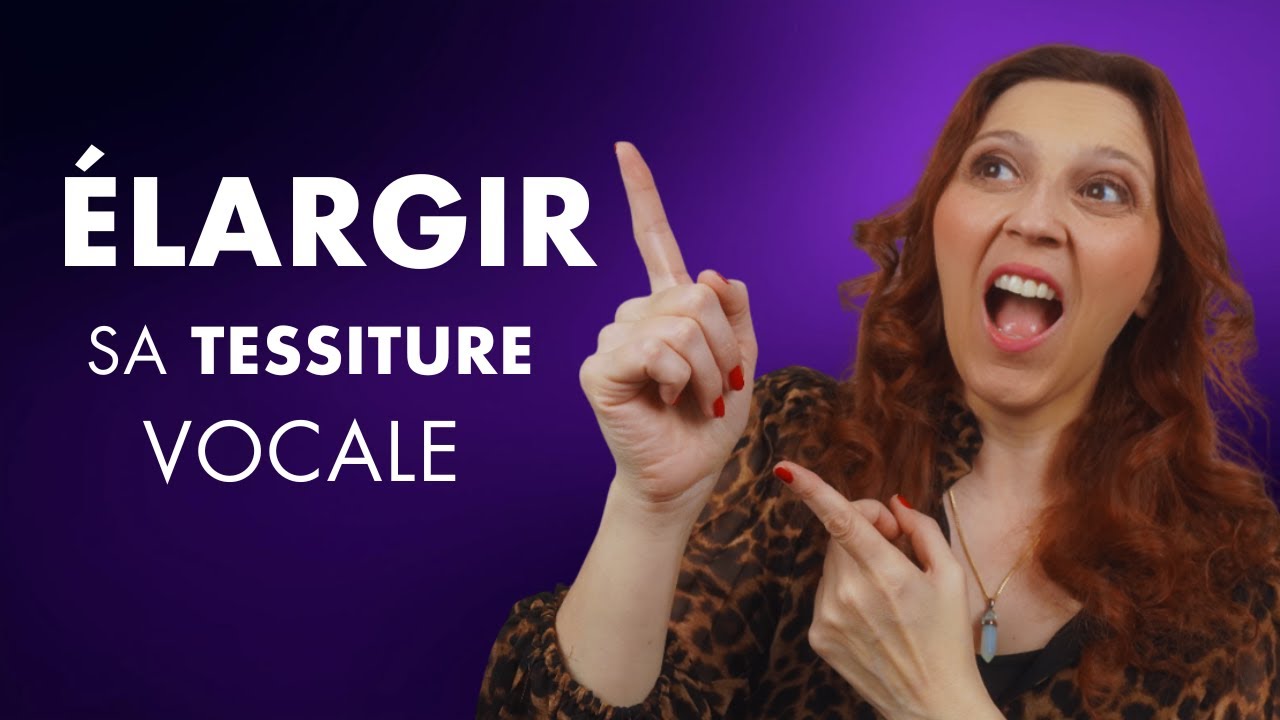 Élargir la tessiture vocale: Routine pour une voix SOUPLE ET LIBRE!