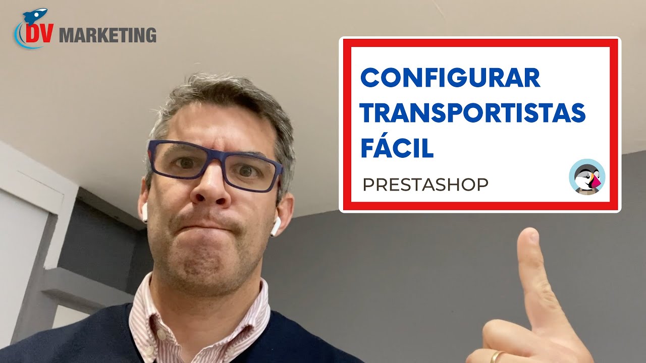 Cómo Configurar Transportista en Prestashop de una forma Fácil