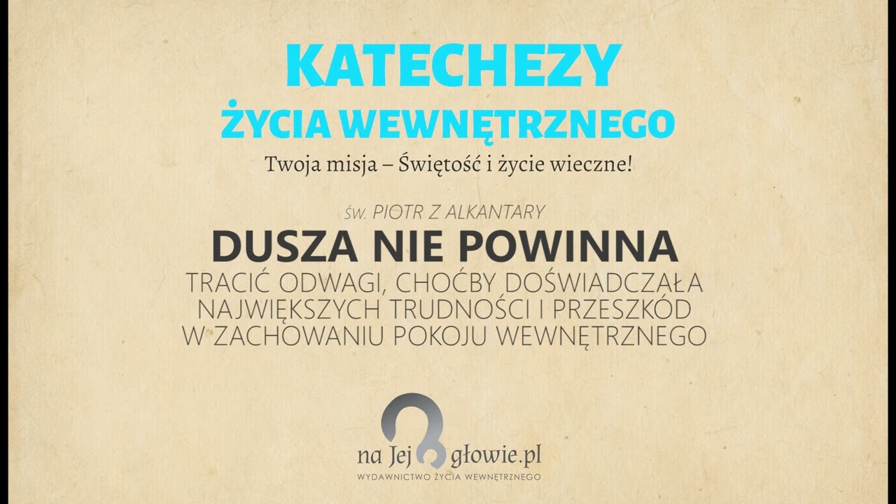Nie trać odwagi choćbyś doświadczał największych trudności - rady św. Piotra z Alkantary