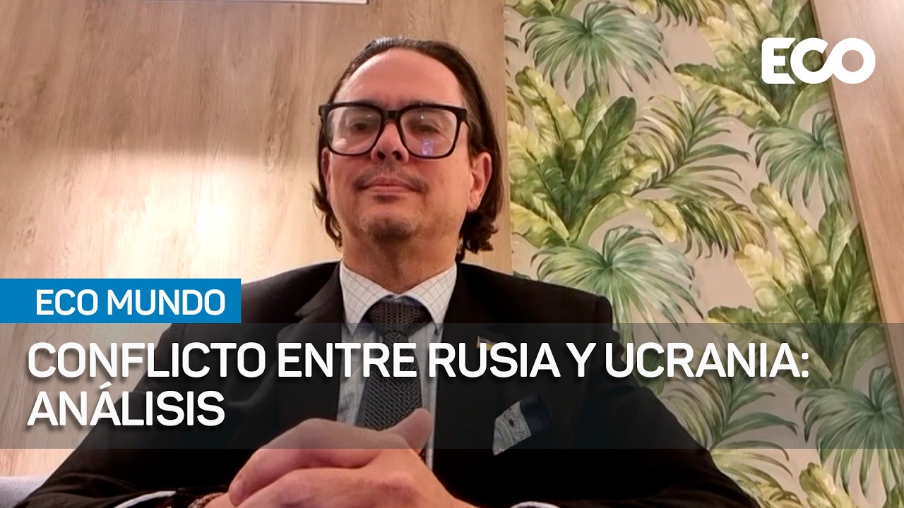 Conflicto Rusia-Ucrania: Escenario Actual De La Guerra |#EcoMundo
