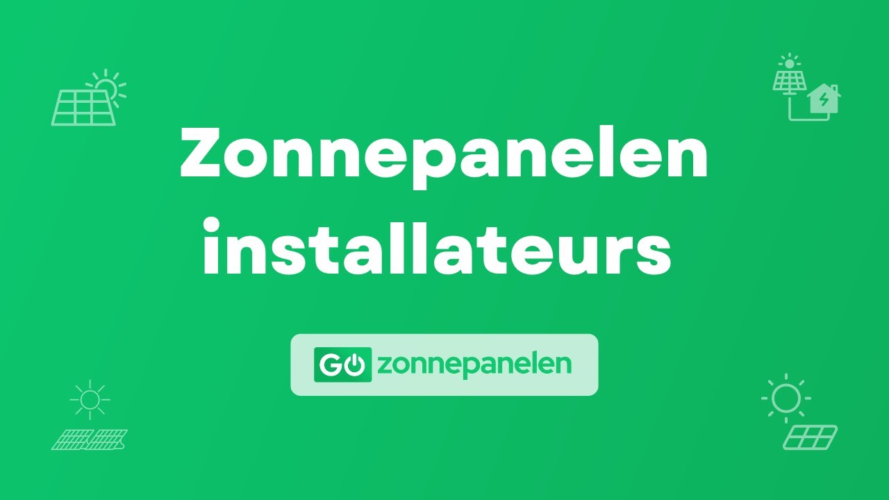 Zonnepanelen installateurs | Kosten, tips en adviezen