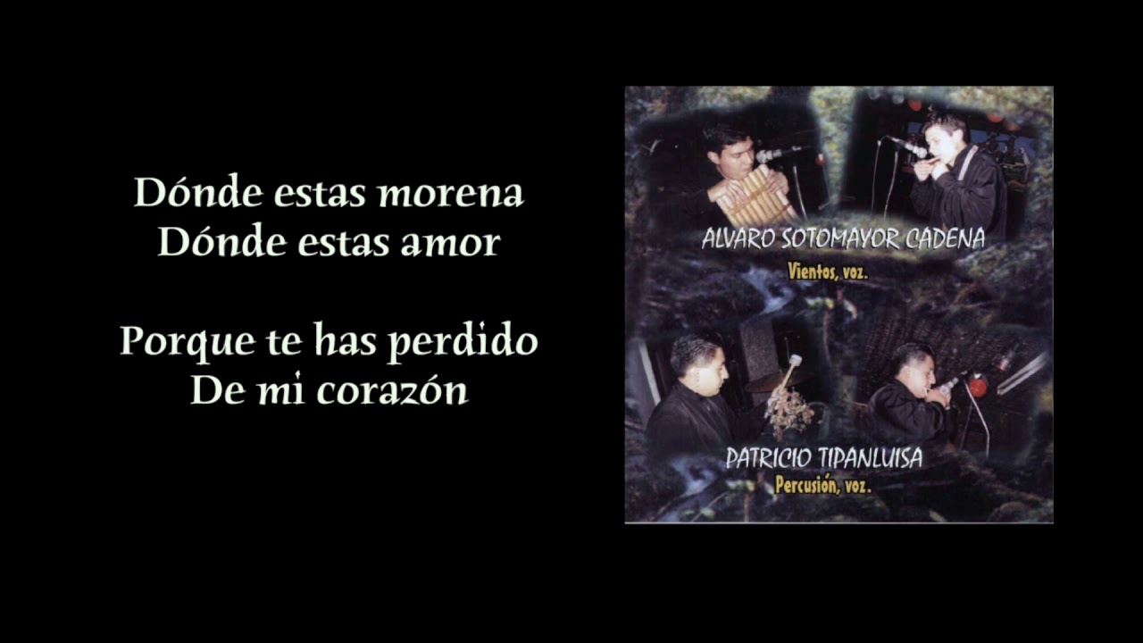 Donde estas morena - Inspiraciones andeanMusic