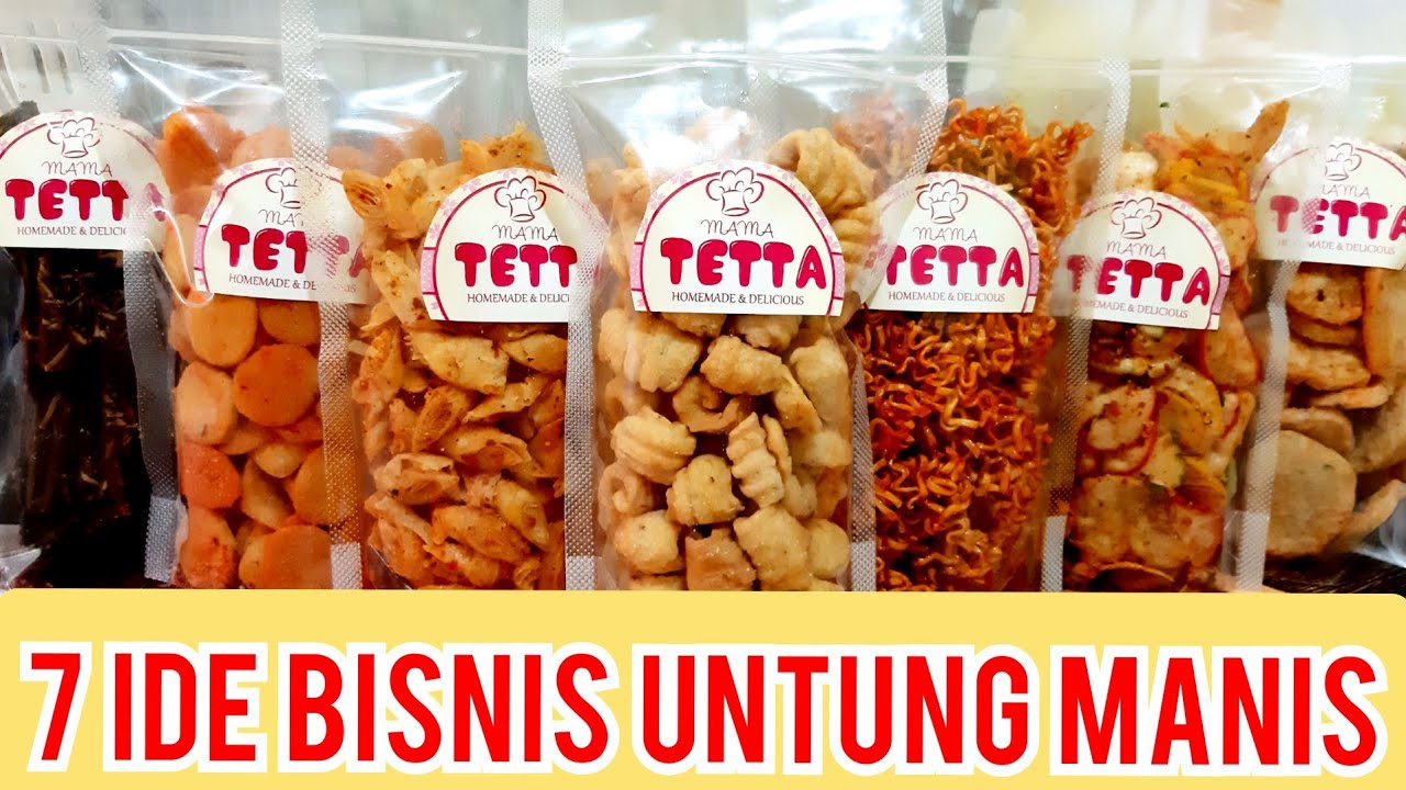 7 IDE BISNIS UNTUNG MANIS - Jajanan Snack Bahan Simple