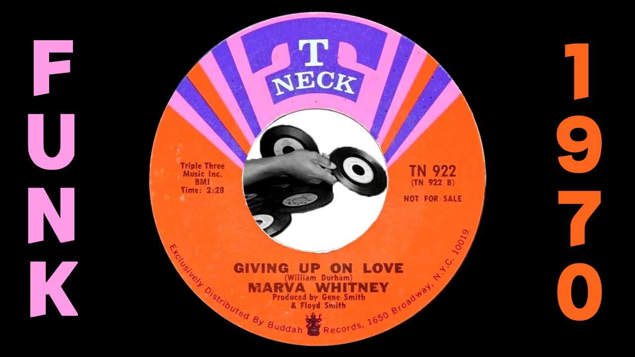 Marva Whitney - Giving Up On Love [T-Neck] 1970 Sister Funk 45